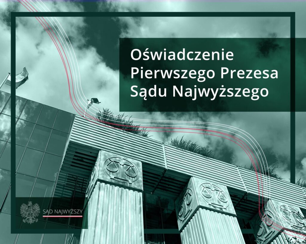 Grafika z napisem Oświadczenie Pierwszego Prezesa Sądu Najwyższego na tle gmachu Sądu Najwyższego